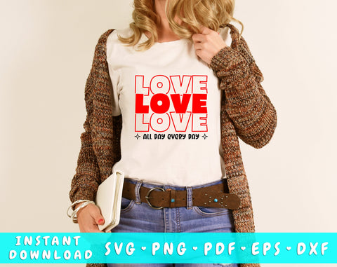 Love All Day Every Day SVG, Valentine's Day SVG SVG HappyDesignStudio 