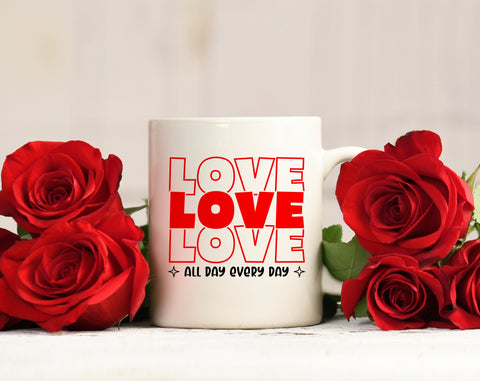 Love All Day Every Day SVG, Valentine's Day SVG SVG HappyDesignStudio 