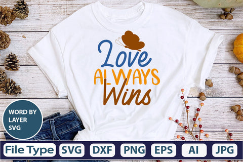 Love Always Wins SVG Cut File SVG DesignPlante 503 