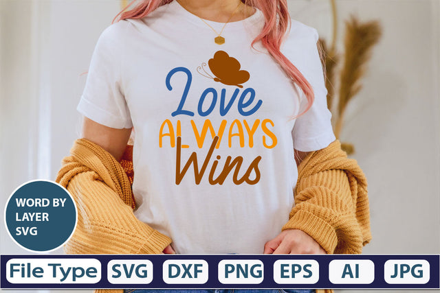 Love Always Wins SVG Cut File SVG DesignPlante 503 