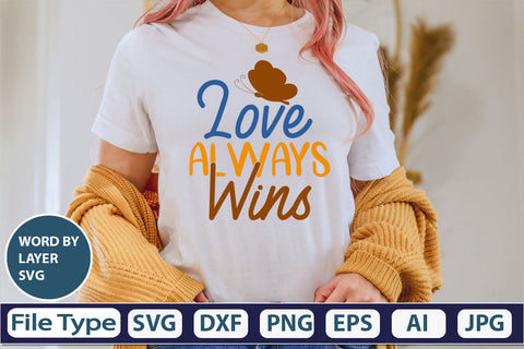 Love Always Wins SVG Cut File SVG DesignPlante 503 