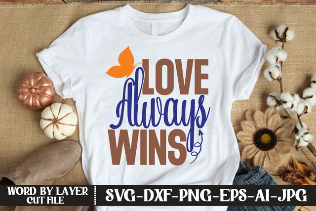 Love Always Wins SVG CUT FILE SVG MStudio 