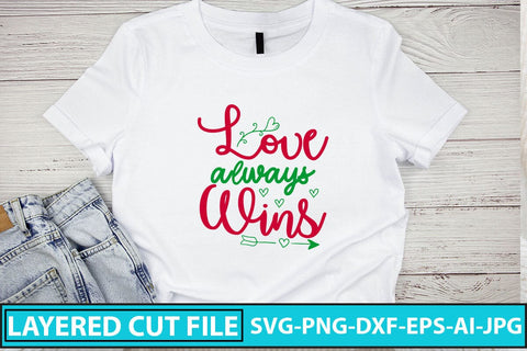 Love Always Wins SVG Cut File SVG Syaman 