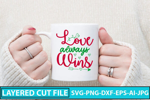 Love Always Wins SVG Cut File SVG Syaman 