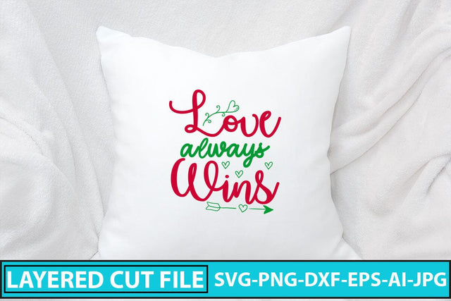 Love Always Wins SVG Cut File SVG Syaman 