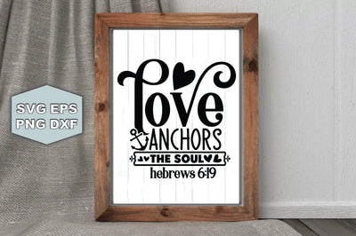 Love Anchors The Soul Hebrews SVG Ariyan 