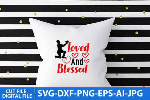 Love And Blessed SVG Cut File SVG BlackCatsMedia 
