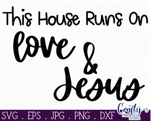 Love And Jesus Doormat, This House Runs Svg, Jesus Svg File SVG Crafty Mama Studios 