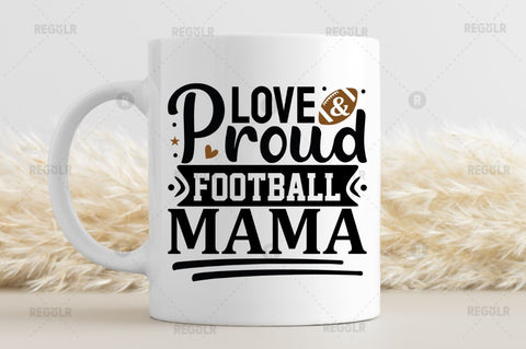 Love and proud football mama SVG SVG Regulrcrative 
