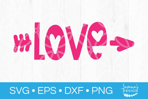 Love Arrow SVG SVG SavanasDesign 
