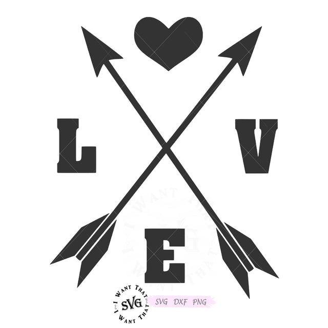 Love Arrows SVG I Want That SVG 