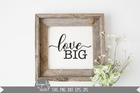 Love Big SVG Designs by Jolein 