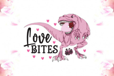 Love Bites T-Rex Valentine PNG Sublimation Jagonath Roy 