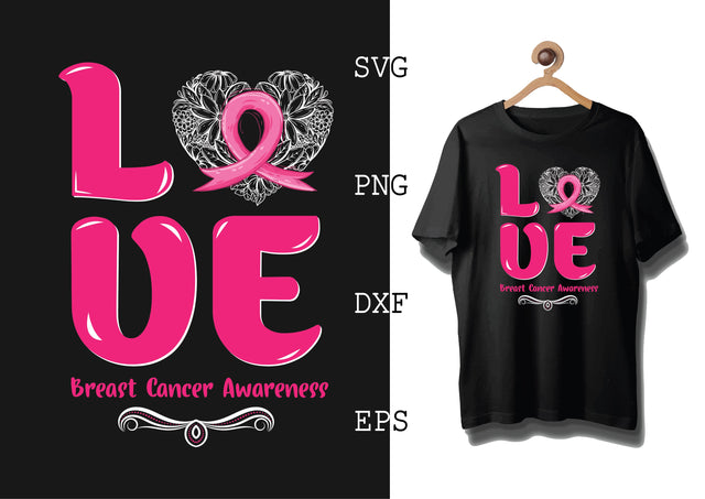 Love Breast Cancer Awareness Svg, Breast Cancer Awareness Svg, Png, Eps, Dxf Files SVG DesignTShirt 