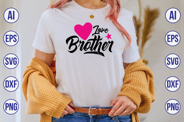 Love Brother svg SVG orpitasn 