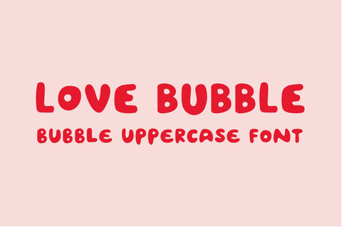 Love Bubble Font Sunday Nomad 