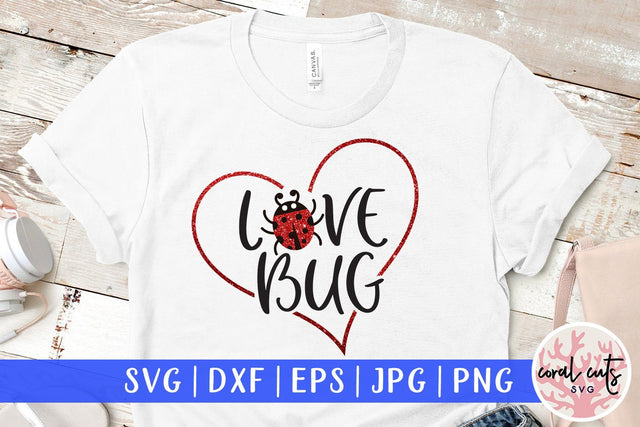 Love Bug – Love And Valentine SVG EPS DXF PNG SVG CoralCutsSVG 