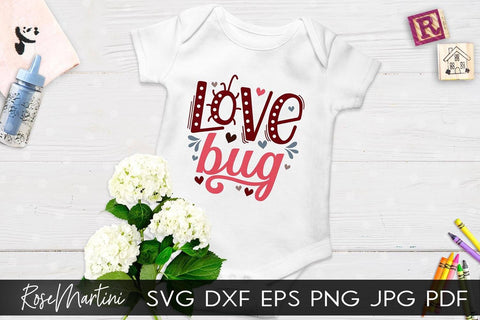 Love Bug SVG file for cutting machines Cricut Silhouette SVG PNG Valentine's Day Baby Boy SVG Baby Girl SVG RoseMartiniDesigns 