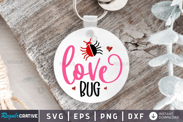 Love bug SVG SVG Regulrcrative 