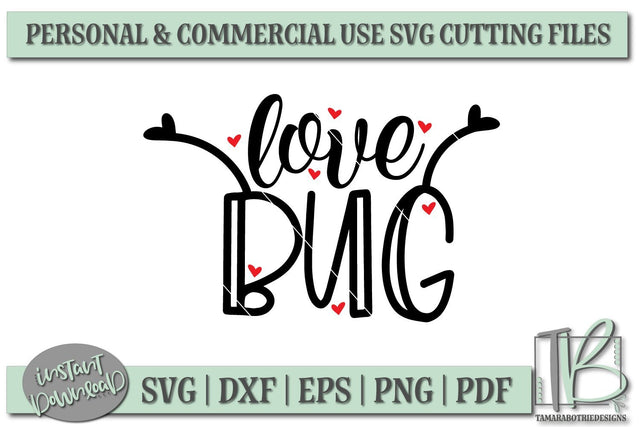 Love Bug SVG, Valentines SVG File SVG TB Designs 
