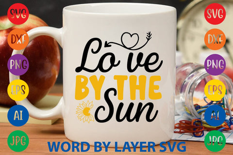 Love By The Sun SVG Design SVG Rafiqul20606 