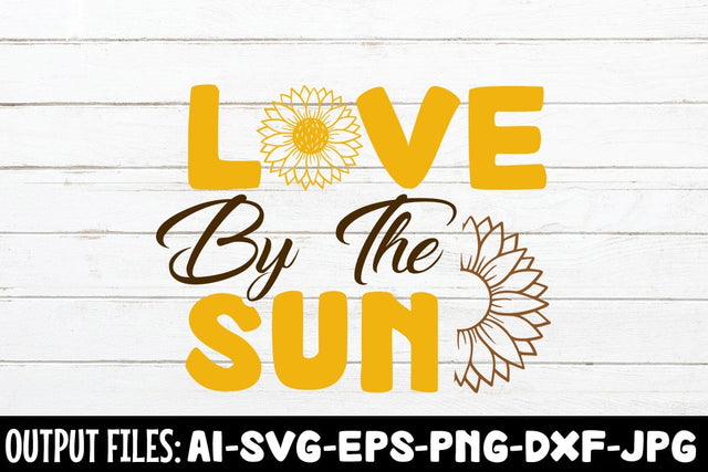 Love By The Sun SVG DESIGN SVG Rafiqul20606 