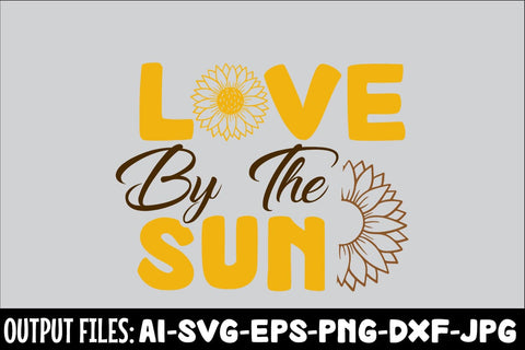 Love By The Sun SVG DESIGN SVG Rafiqul20606 