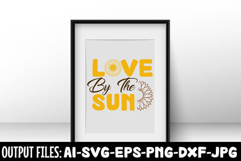 Love By The Sun SVG DESIGN SVG Rafiqul20606 