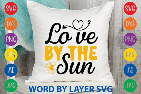Love By The Sun SVG Design SVG Rafiqul20606 