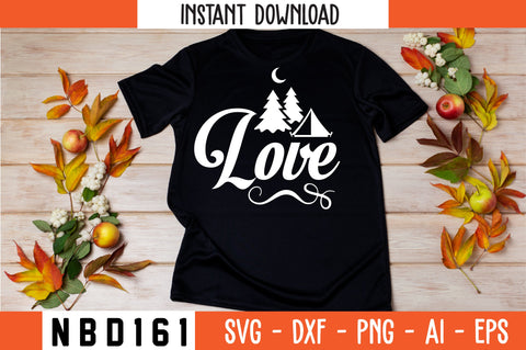 love camping T-Shirt Design SVG Nbd161 