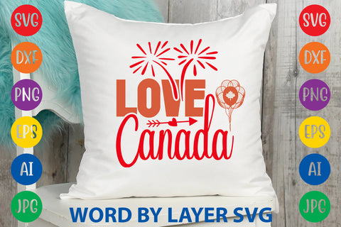 Love Canada, Canada Day SVG Design SVG Rafiqul20606 