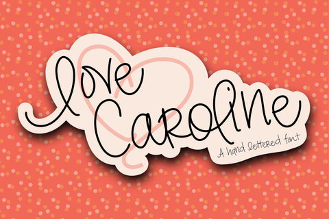 Love Caroline Font Kitaleigh 