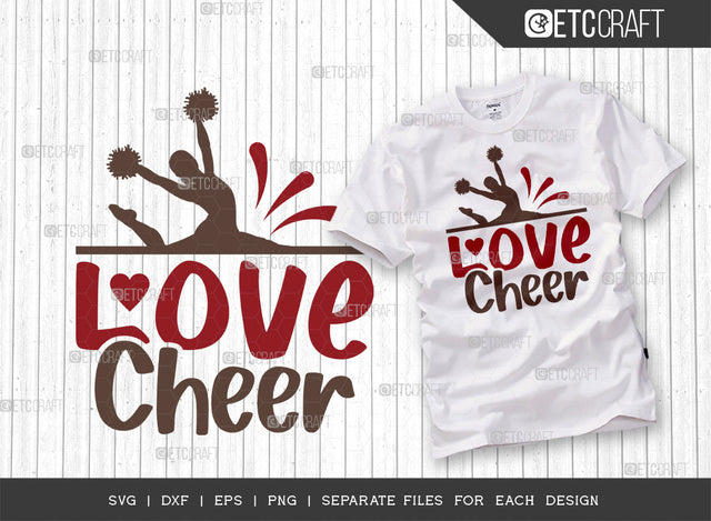 Love Cheer SVG Cut File, Cheerleading Svg, Cheer Svg, Cheer Life Svg, Cheer Team Svg, Cheer Quotes, ETC T00150 SVG ETC Craft 