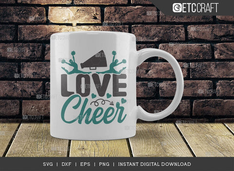 Love Cheer SVG Cut File, Cheerleading Svg, Cheer Svg, Cheer Life Svg, Cheer Team Svg, Cheer Quotes, TG 01457 SVG ETC Craft 