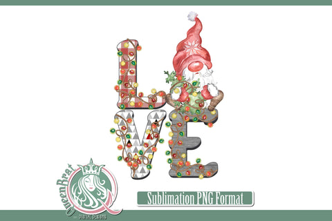 Love Christmas Gnome Sublimation Sublimation QueenBrat Digital Designs 