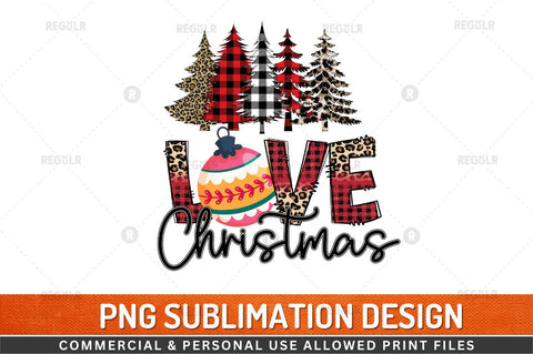 Love Christmas Sublimation Design Sublimation Regulrcrative 