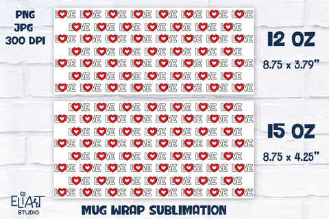 Love Coffee Mug Sublimation, Hearts Mug Wrap Sublimation. Sublimation Elinorka 