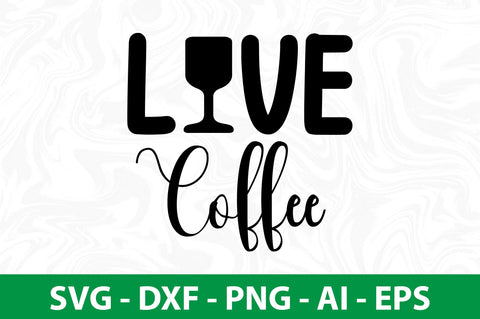 Love Coffee svg SVG nirmal108roy 