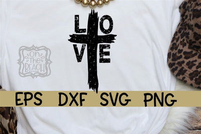 Love Cross Grunge SVG, Christian Svg, Easter Cross SVG - DXF - EPS - PNG SVG On the Beach Boutique 