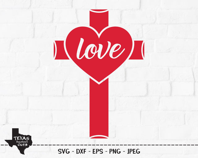 Love Cross | Religious SVG SVG Texas Southern Cuts 
