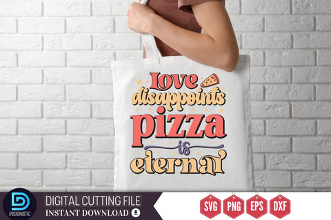 Love disappoints pizza is eternal SVG SVG DESIGNISTIC 
