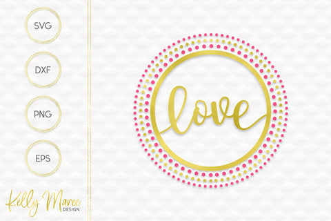 Love Dotted Circle Kelly Maree Design 