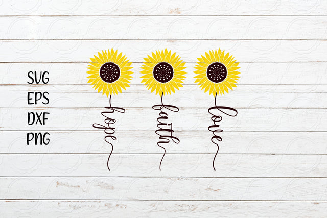 Love faith hope svg, Sunflower saying svg design SVG SmmrDesign 