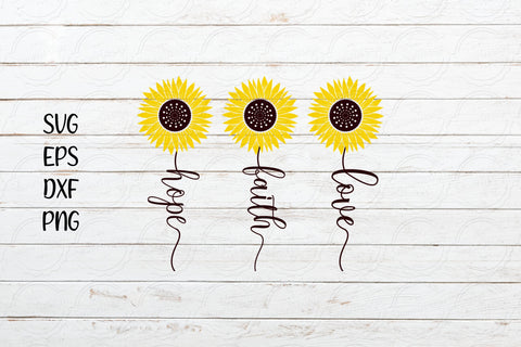 Love faith hope svg, Sunflower saying svg design SVG SmmrDesign 