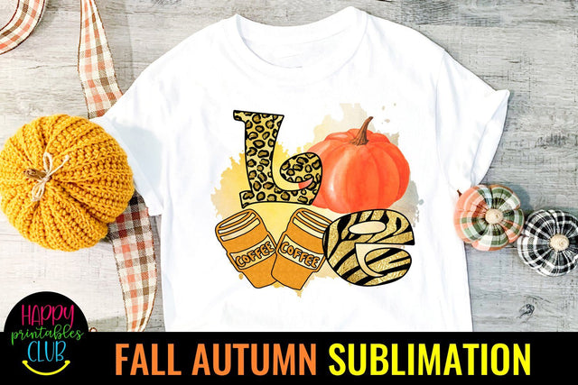 Love Fall Sublimation Design- Autumn Love Sublimation PNG Sublimation Happy Printables Club 
