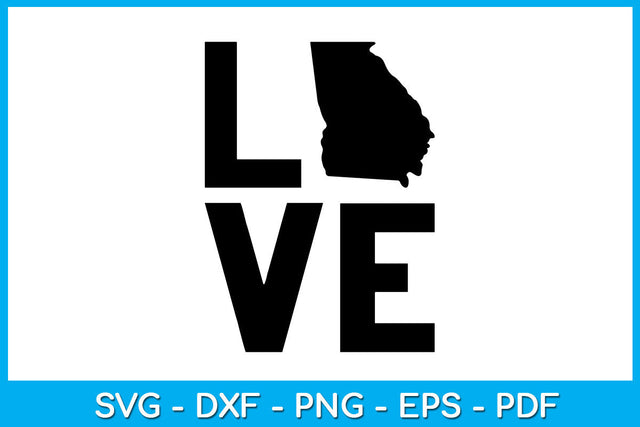 Love Georgia SVG PNG PDF Cut File SVG Creativedesigntee 