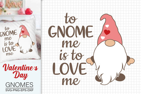 Love Gnome Svg, To Gnome Me Is To Love Me Svg SVG SvgMonkeys 
