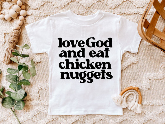 Love God and Eat Chicken Nuggets SVG | Kids Quote SVG | Love God SVG | PNG | DXF SVG Toteally SVG 