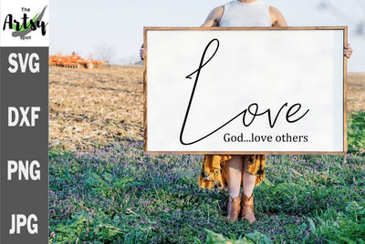 Love God Love Others, Christian svg SVG The Artsy Spot 