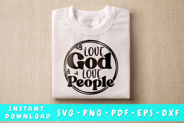 Love God Love People SVG, Christian Quote SVG SVG HappyDesignStudio 